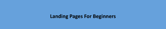Strategies for Landing Pages